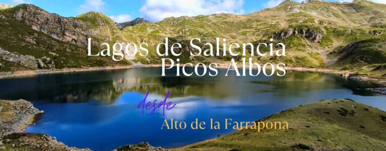 Lagos de Saliencia y Picos Albo
