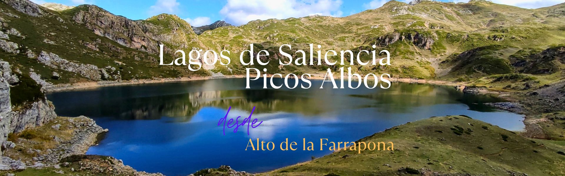 Lagos de Saliencia y Picos Albo