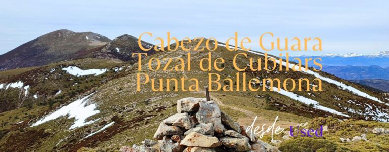 Cabezo de Guara – Tozal del Cubilars – Punta Ballemona