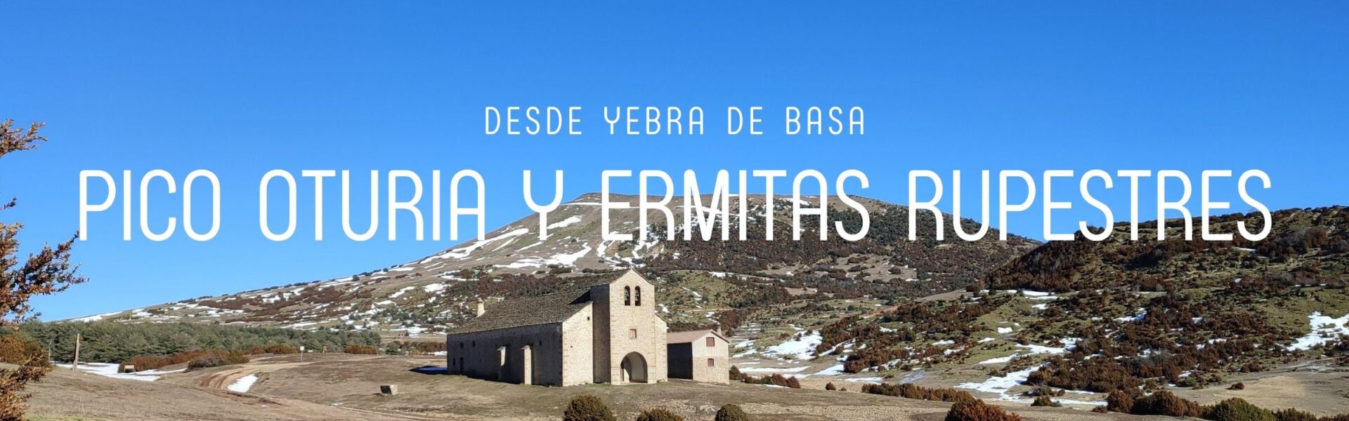 Pico Oturia y Ermitas Rupestres