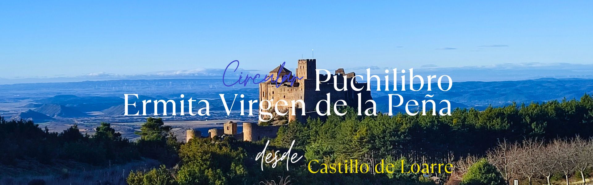 Puchilibro y Ermita Virgen de la Peña