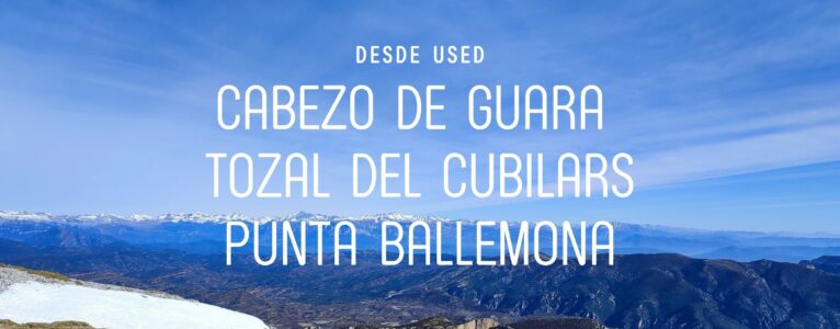 Cabezo de Guara – Tozal del Cubilars – Punta Ballemona