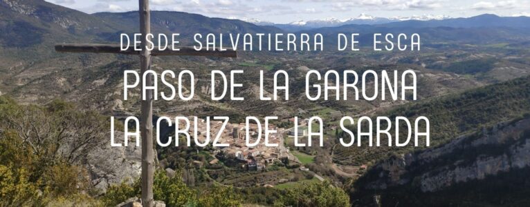 Paso de la Garona y La Cruz de la Sarda