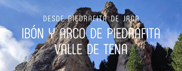 Ibón y Arco de Piedrafita de Jaca