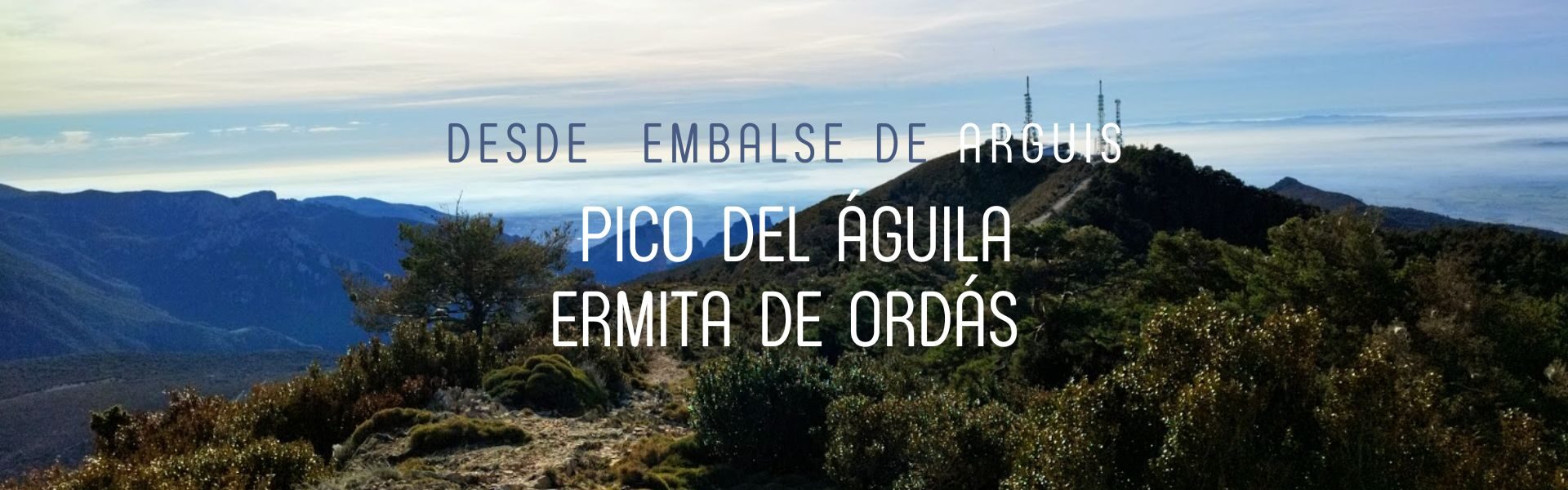 Pico del Águila – Ermita de Ordás