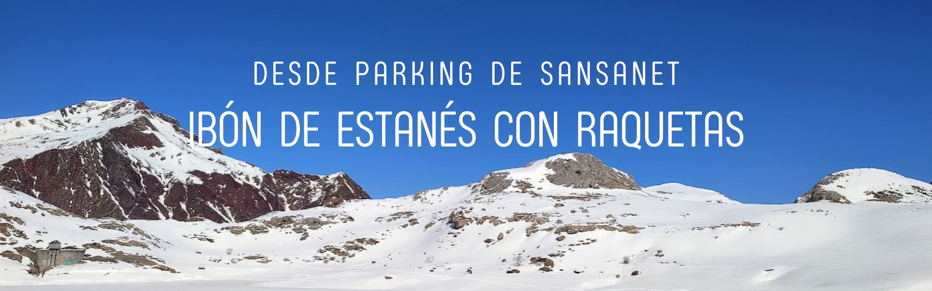 Ibón de Estanés con raquetas
