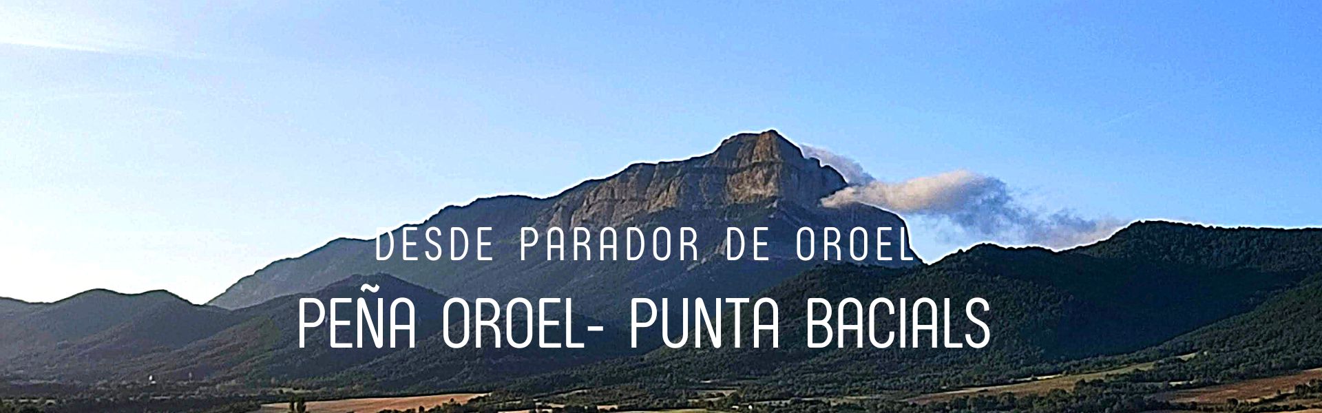 Peña de Oroel – Punta Bacials