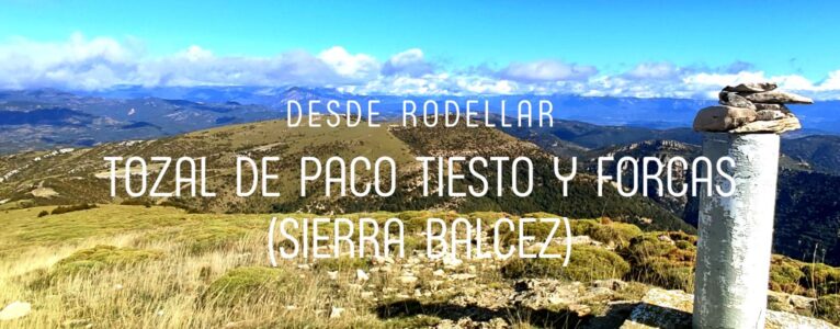 Tozal de Larizora o del Paco Tiesto y Forcas (Sierra de Balcez)