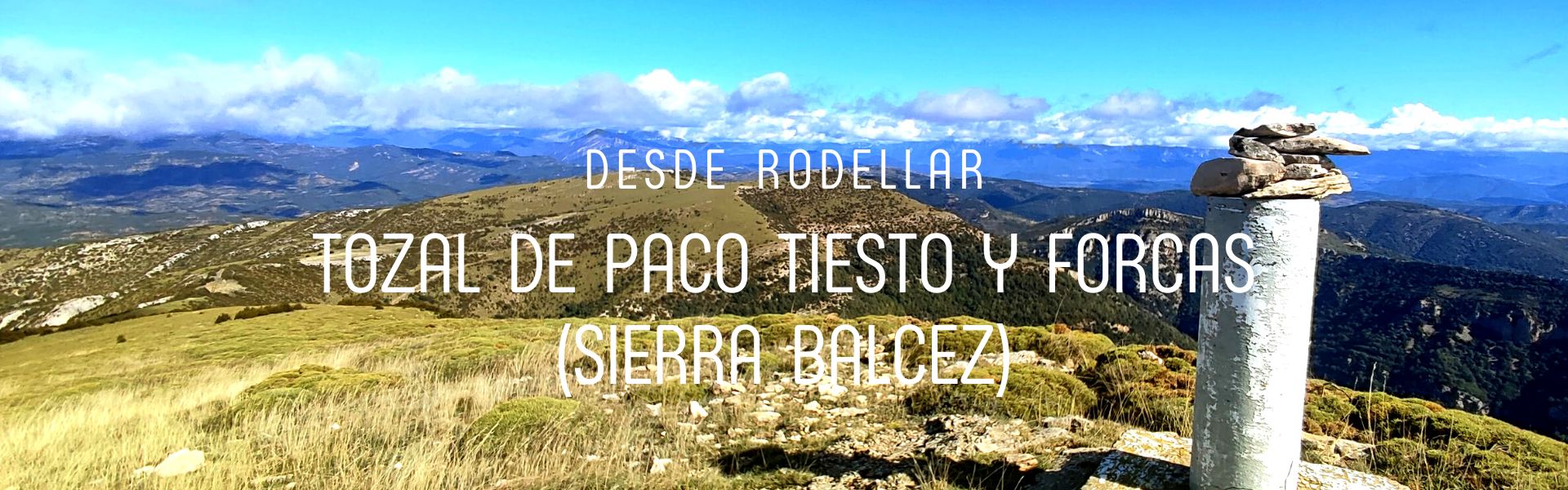 Tozal de Larizora o del Paco Tiesto y Forcas (Sierra de Balcez)