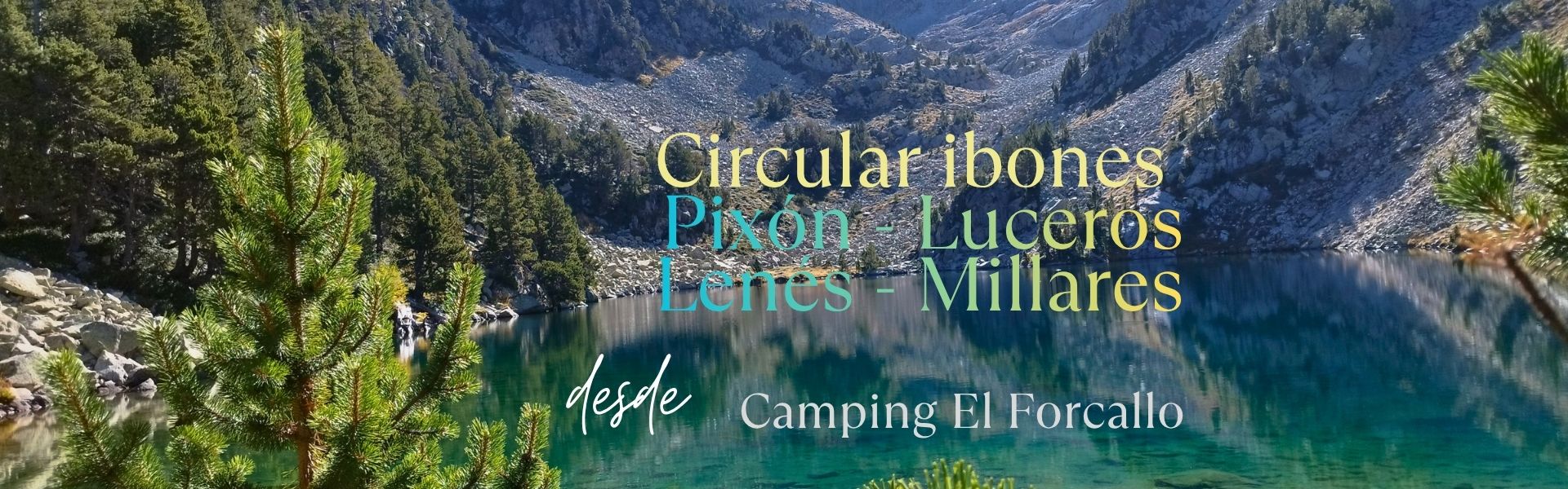 Circular ibones Pixón – Luceros – Lenés – Millares