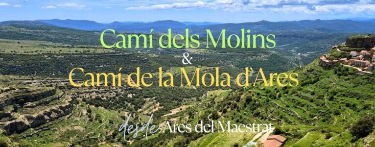 Camí dels Molíns & Muela d`Ares