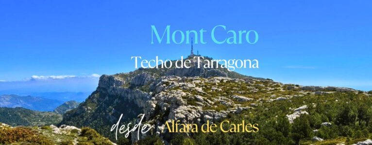 Mont Caro. Techo de Tarragona