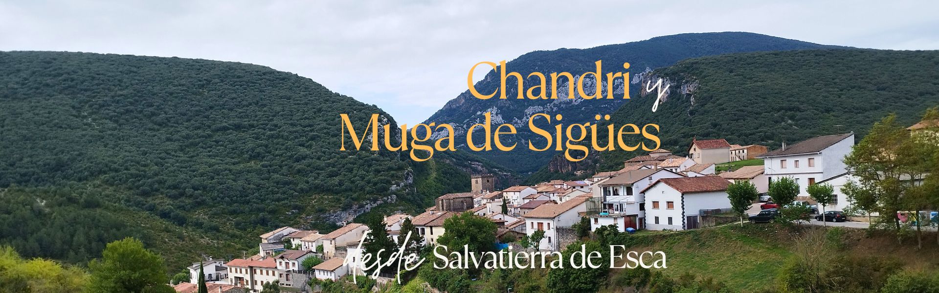 Chandri y Muga de Sigües