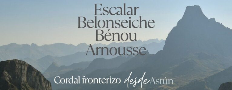 Escalar, Belonseiche, Bénou y Arnousse. Cordal fronterizo desde Astún