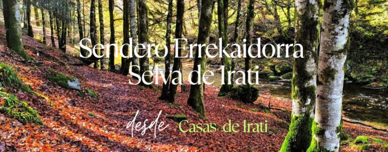 Sendero Errekaidorra. Selva de Irati