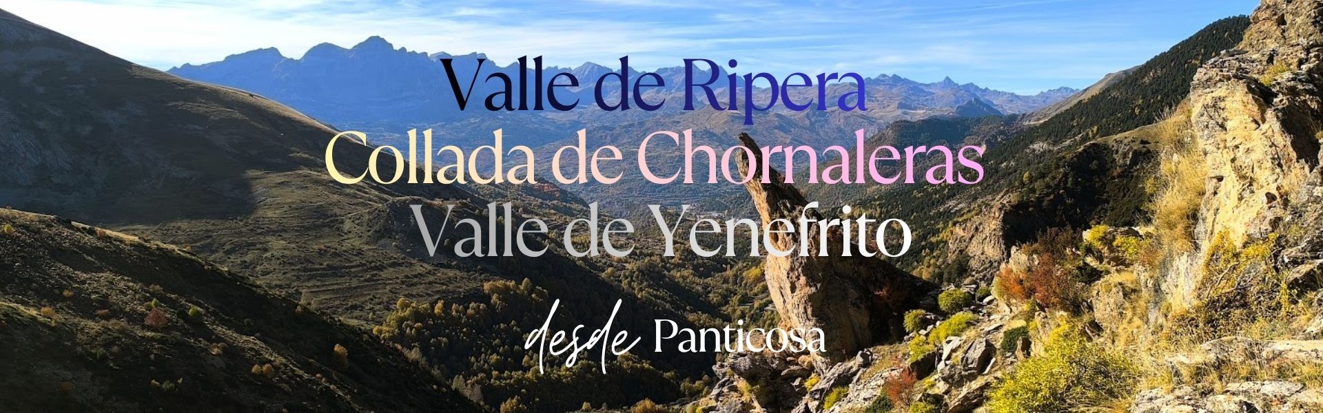 Valle de Ripera – Collada de Chornaleras – Valle de Yenefrito
