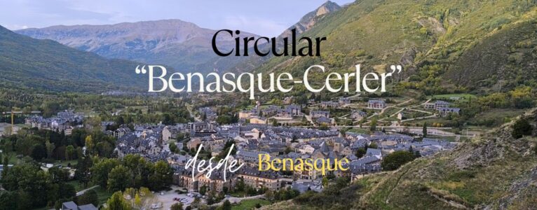Circular «Benasque – Cerler». desde Benasque