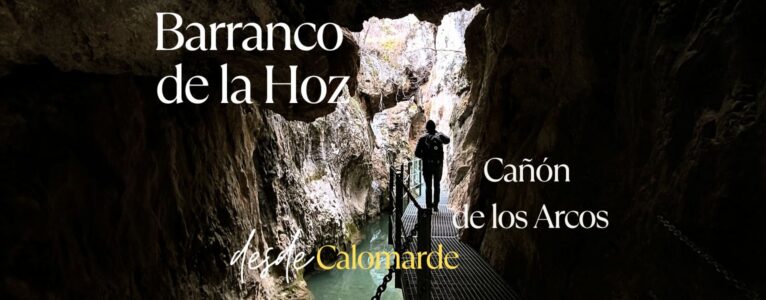 Barranco de la Hoz – Cañón de los Arcos. Desde Calomarde