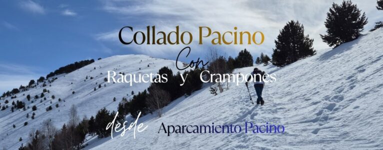 Collado Pacino con raquetas y crampones