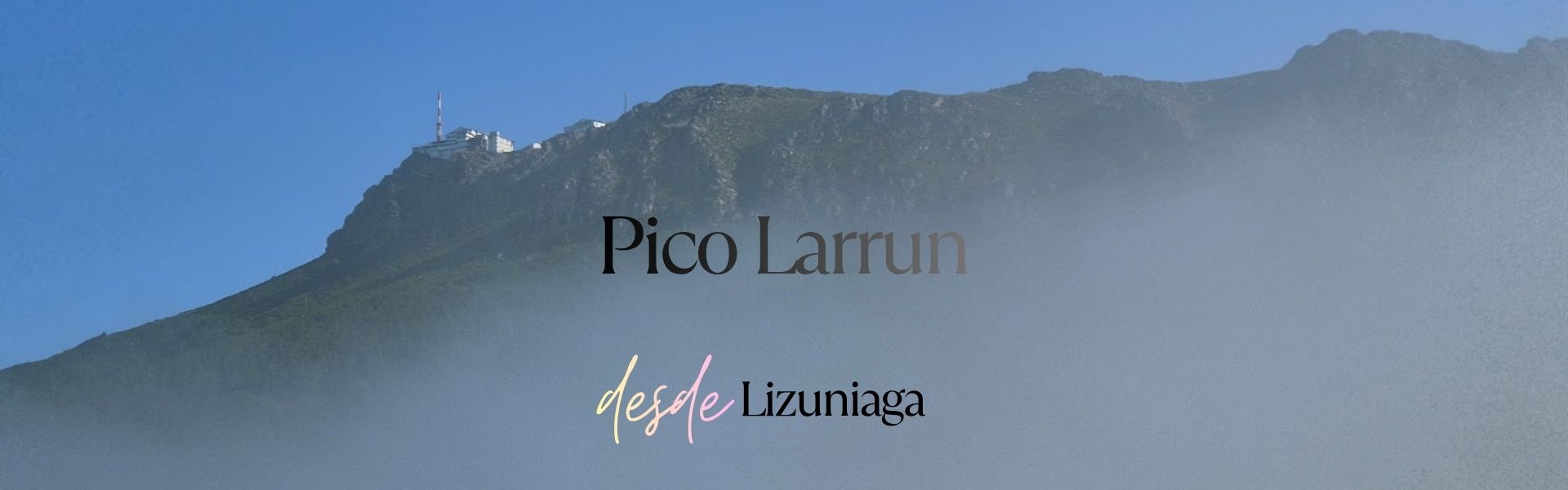 Pico Larrun, desde Lizuniaga