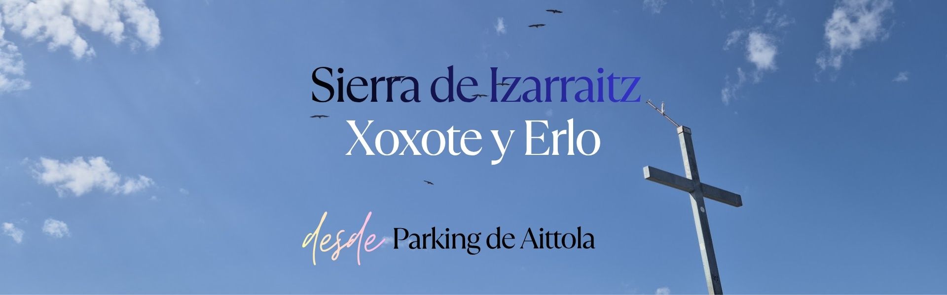 Sierra de Izarraitz. Xoxote y Erlo, desde Aittola
