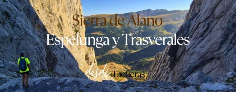 Sierra de Alano. Espelunga y Trasverales, desde Tacheras