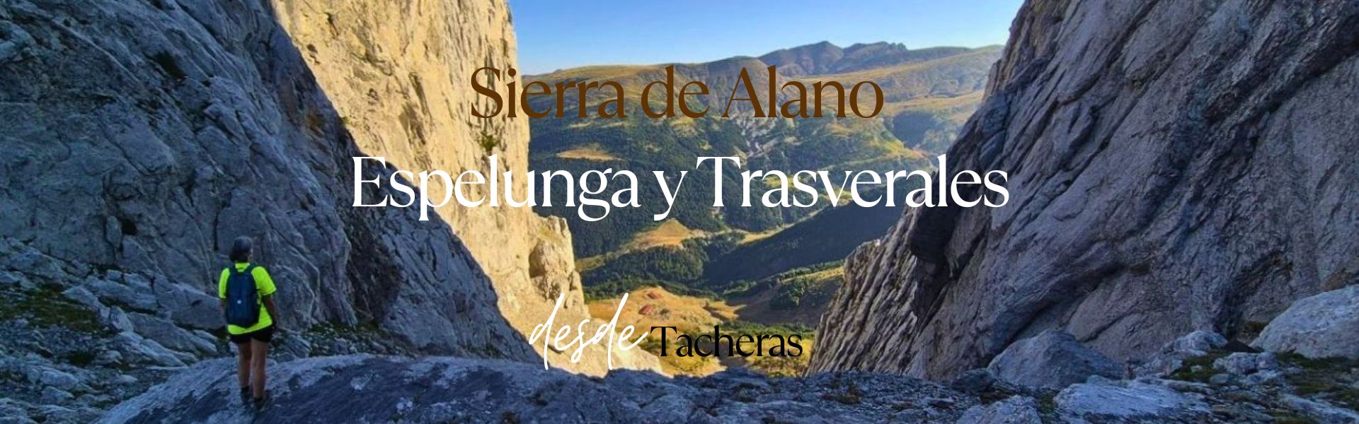 Sierra de Alano. Espelunga y Trasverales, desde Tacheras